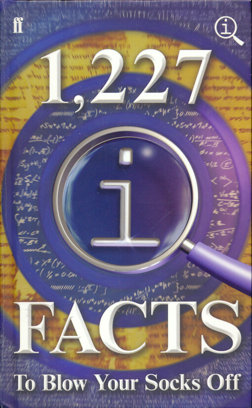 1,227 QI facts to blow your socks off : a quite interesting book