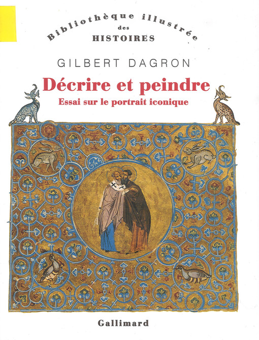 Décrire et peindre : essai sur le portrait iconique