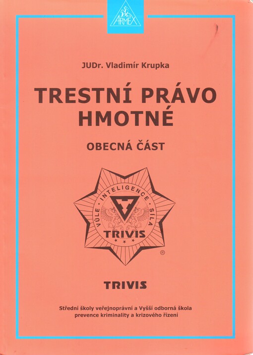 Trestní právo hmotné : obecná část