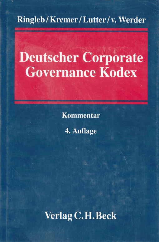 Kommentar zum Deutschen Corporate Governance Kodex : Kodex-Kommentar