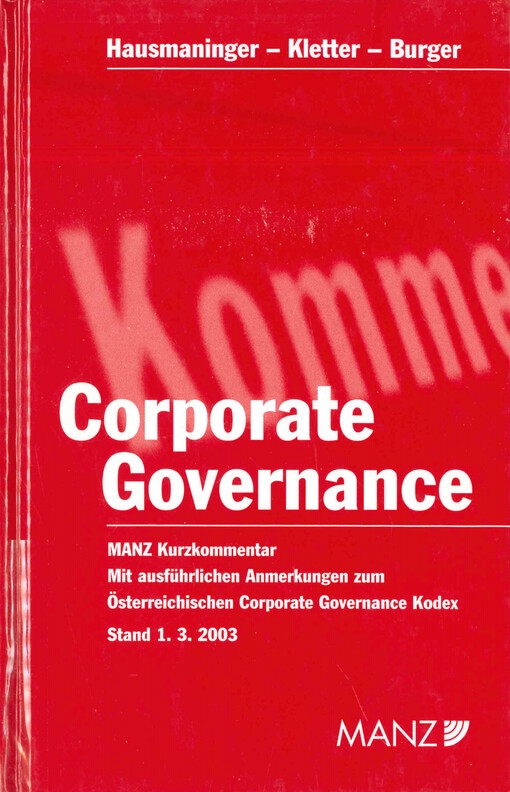 Der österreichische Corporate Governance Kodex : Kurzkommentar