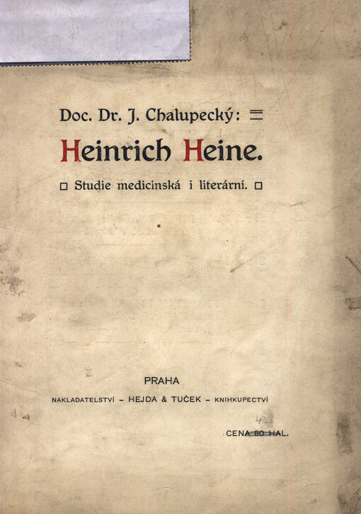 Heinrich Heine : studie medicinská i literární