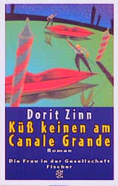 Küß keinen am Canale Grande : Roman