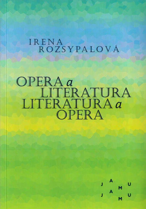 Opera a literatura, literatura a opera