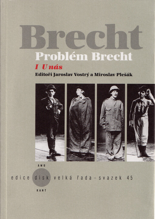 Problém Brecht. I, U nás