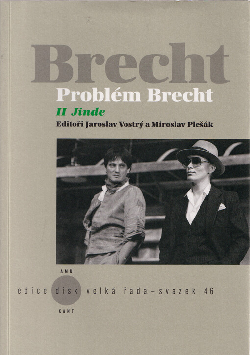 Problém Brecht. II, Jinde