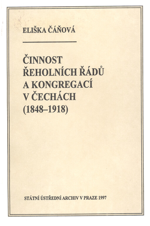 Činnost řeholních řádů a kongregací v Čechách (1848-1918)