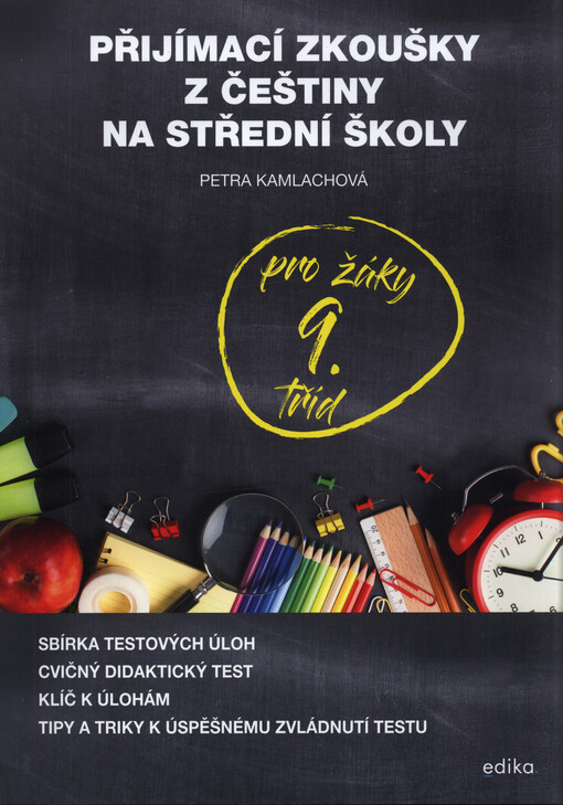 Přijímací zkoušky z češtiny na střední školy : pro žáky 9. tříd