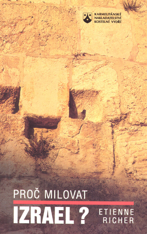 Proč milovat Izrael?