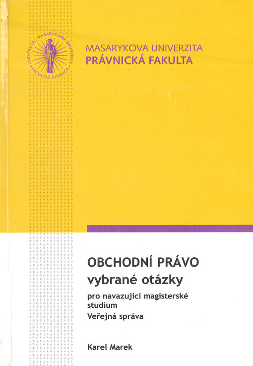 Obchodní právo: vybrané otázky pro navazující magisterské studium Veřejná správa