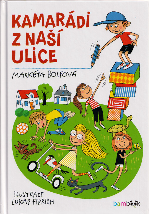 Kamarádi z naší ulice