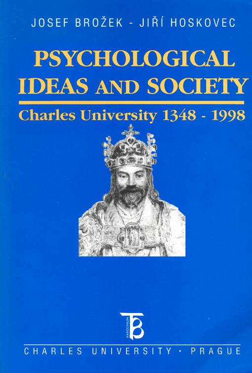 Psychological ideas and society : Charles University 1348-1998