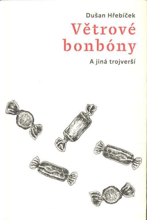 Větrové bonbóny : a jiná trojverší