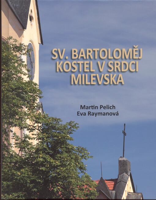 Milevsko : fotografované tehdy a teď