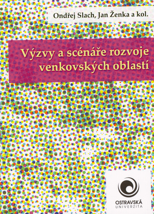Výzvy a scénáře rozvoje venkovských oblastí
