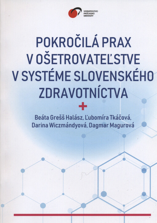 Pokročilá prax v ošetrovateľstve v systéme slovenského zdravotníctva