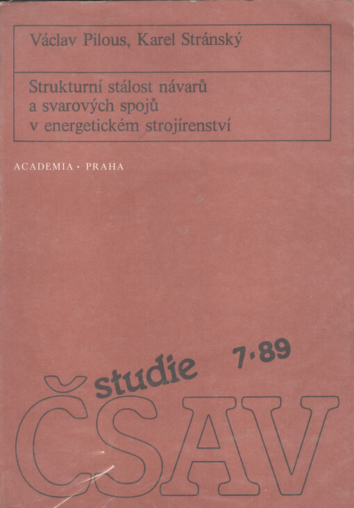 Strukturní stálost návarů a svalových spojů v energetickém strojírenství