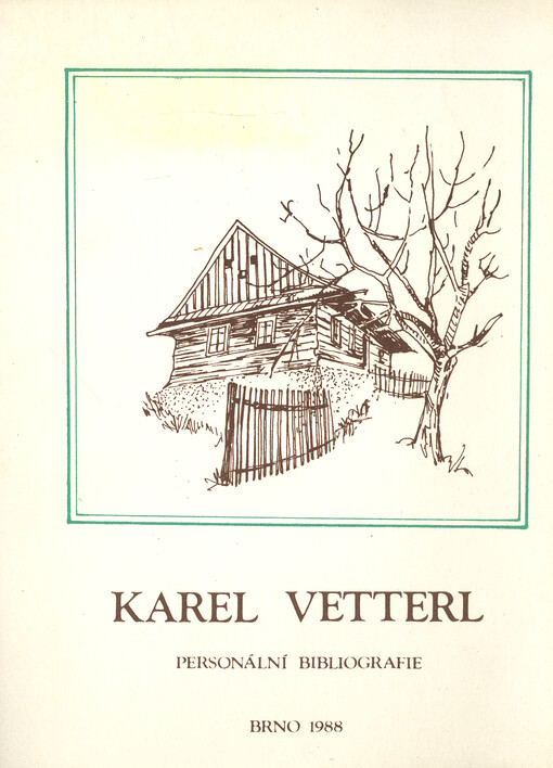 Karel Vetterl 30.6.1989-25.11.1979 : personální bibliografie
