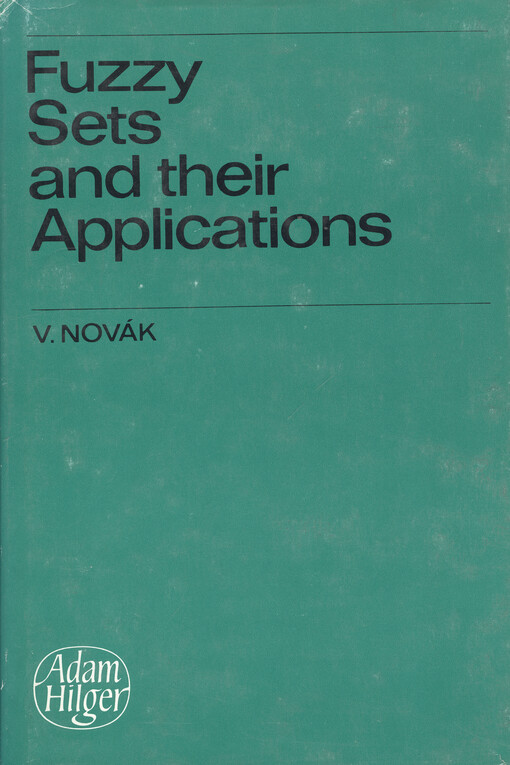 Fuzzy sets and their applications