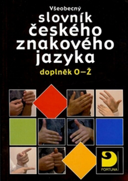 Všeobecný slovník českého znakového jazyka, doplněk O-Ž