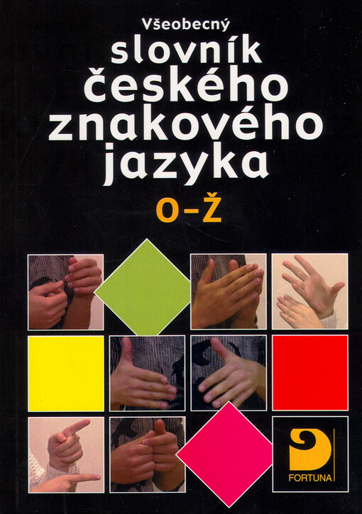 Všeobecný slovník českého znakového jazyka, sv. 2