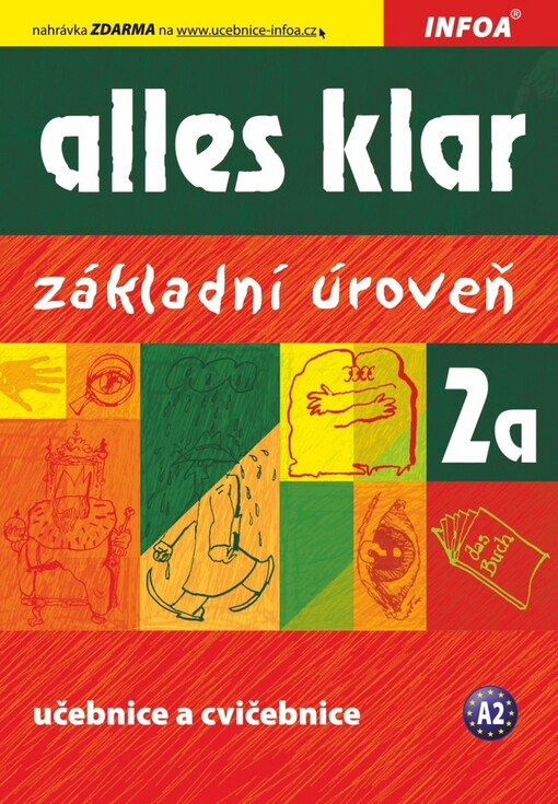 Alles klar 2 : základní úroveň : pro 2. stupeň základních škol, víceletá gymnázia a střední školy