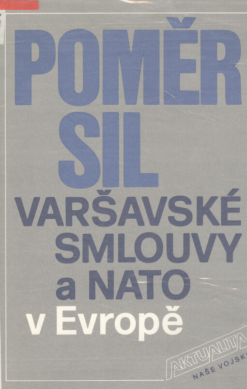 Poměr sil Varšavské smlouvy a NATO v Evropě