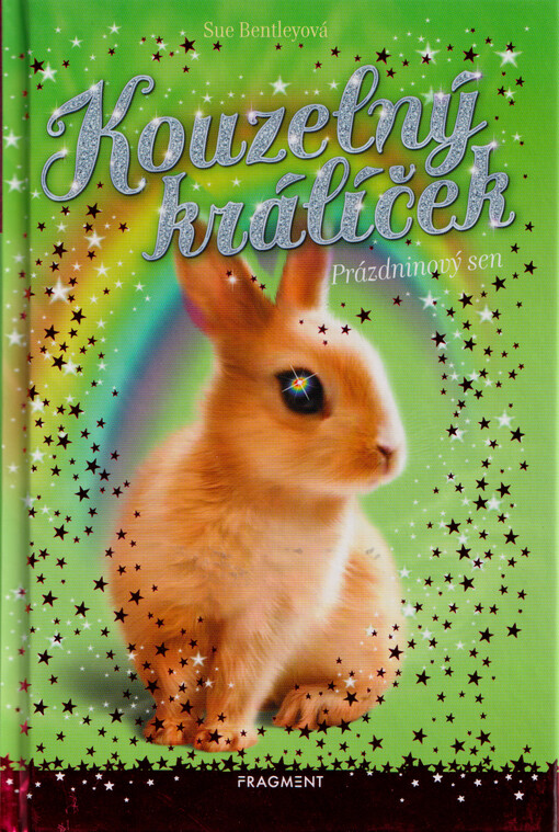 Kouzelný králíček. Prázdninový sen