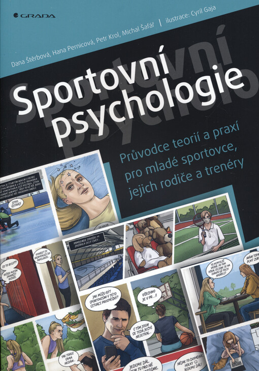 Sportovní psychologie : průvodce teorií a praxí pro mladé sportovce, jejich rodiče a trenéry