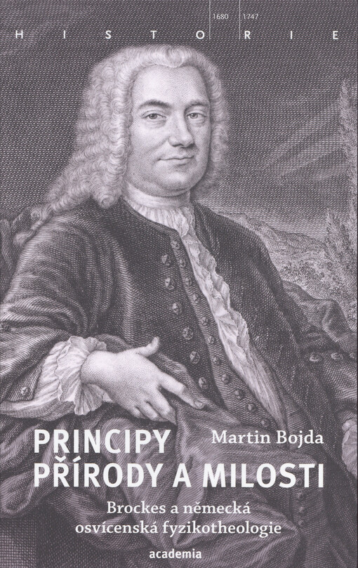 Principy přírody a milosti : Brockes a německá osvícenská fyzikotheologie