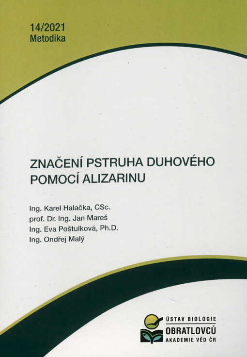 Značení pstruha duhového pomocí alizarinu