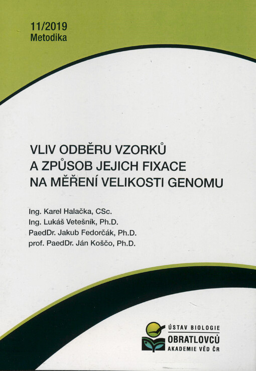 Vliv odběru vzorků a způsob jejich fixace na měření velikosti genomu