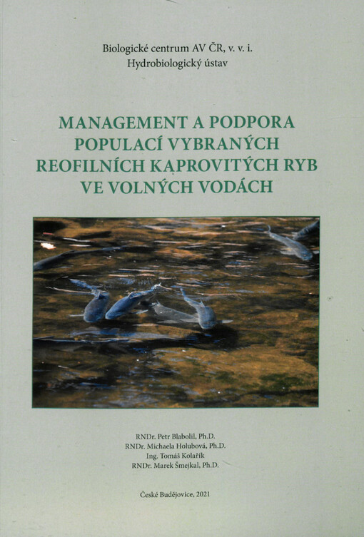 Management a podpora populací vybraných reofilních kaprovitých ryb ve volných vodách