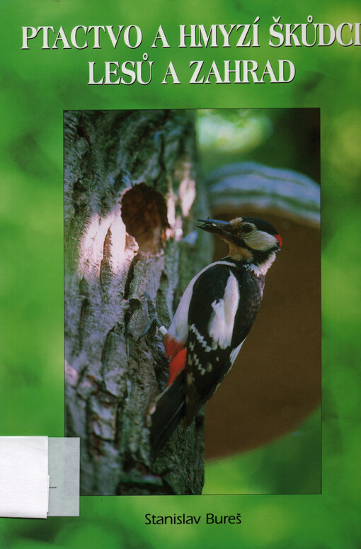 Ptactvo a hmyzí škůdci lesů a zahrad
