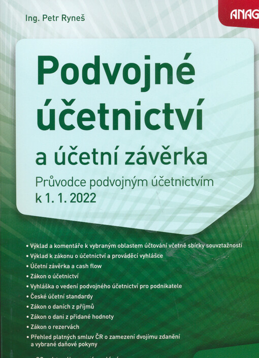 Podvojné účetnictví a účetní závěrka : průvodce podvojným účetnictvím k 1.1.2022