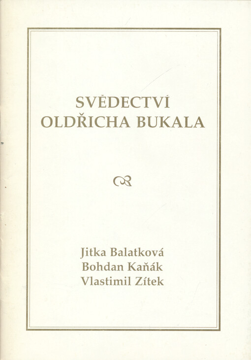 Svědectví Oldřicha Bukala