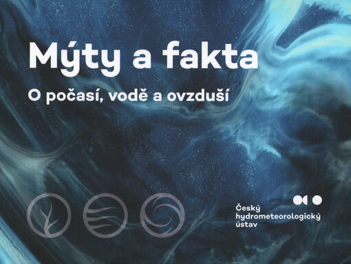 Mýty a fakta : o počasí, vodě a ovzduší