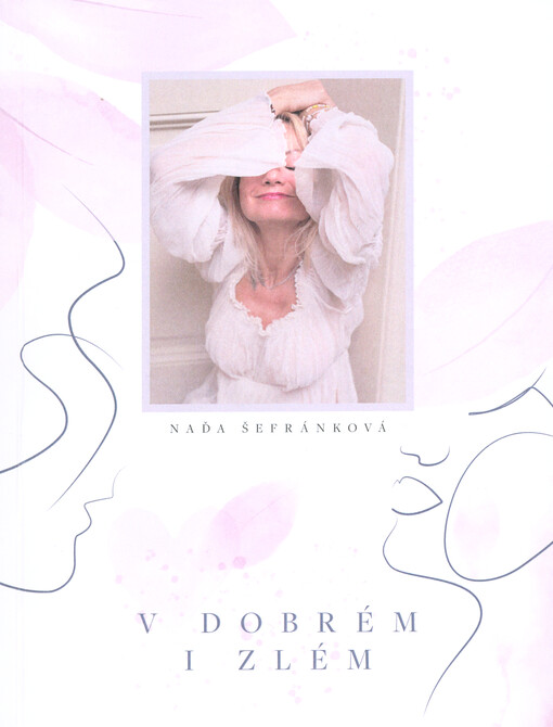 V dobrém i zlém