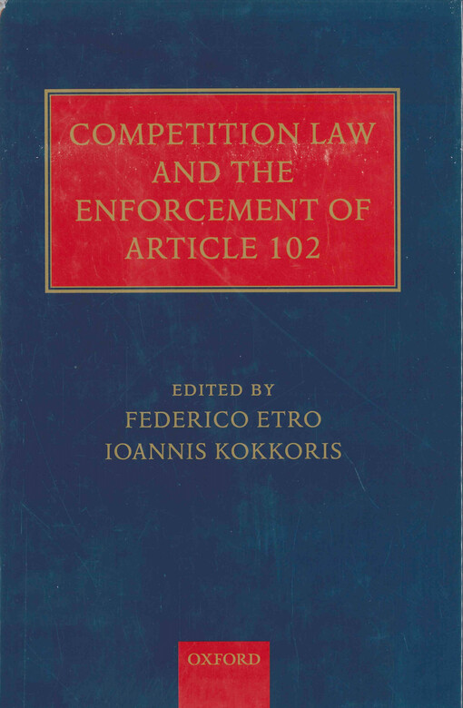 Competititon law and the enforcement of article 102