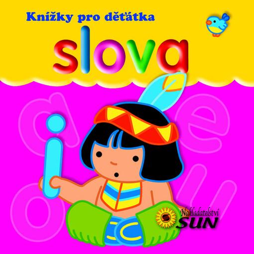 Slova : knížky pro děťátka