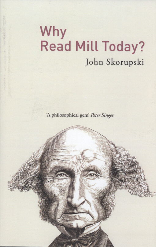Why read Mill today?