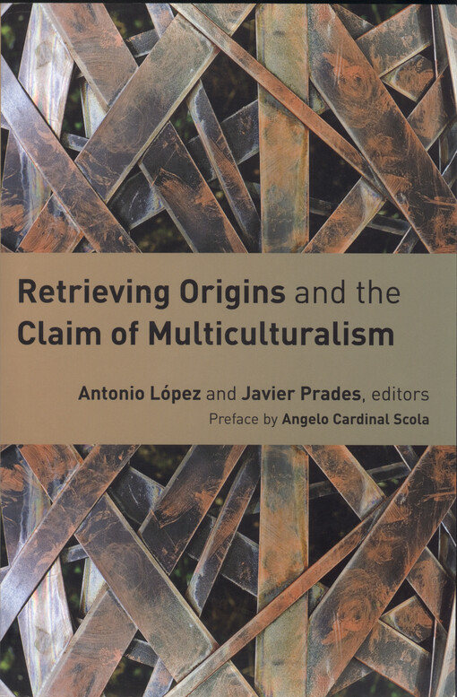 Retrieving origins and the claim of multiculturalism