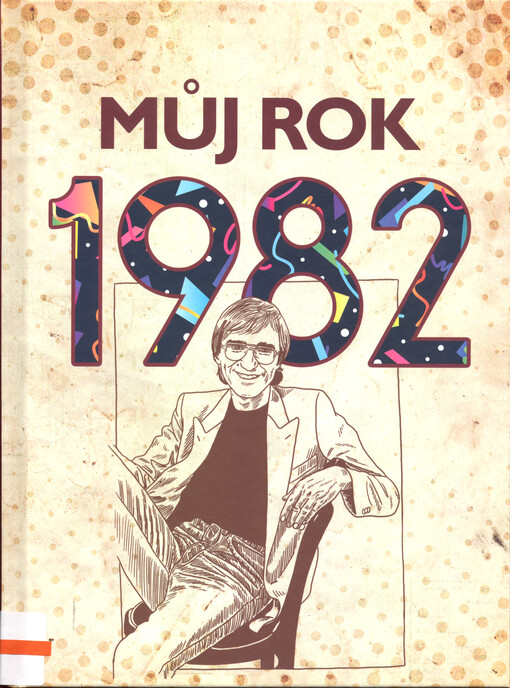 Můj rok 1982