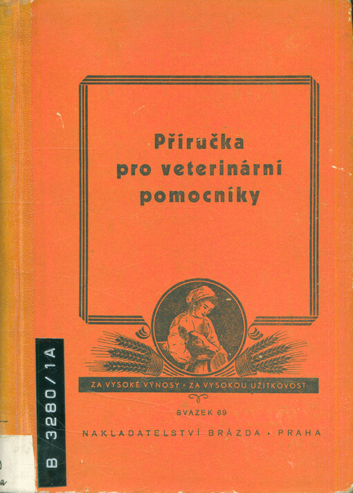 Příručka pro veterinární pomocníky. 1. díl 