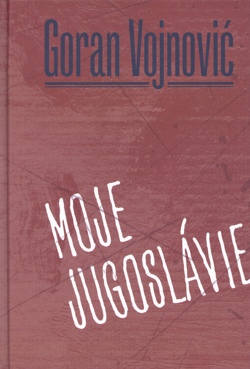 Moje Jugoslávie