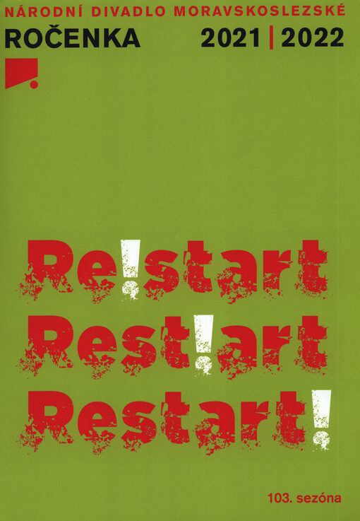 Ročenka Národního divadla moravskoslezského ... : balet, činohra, opera, opereta
