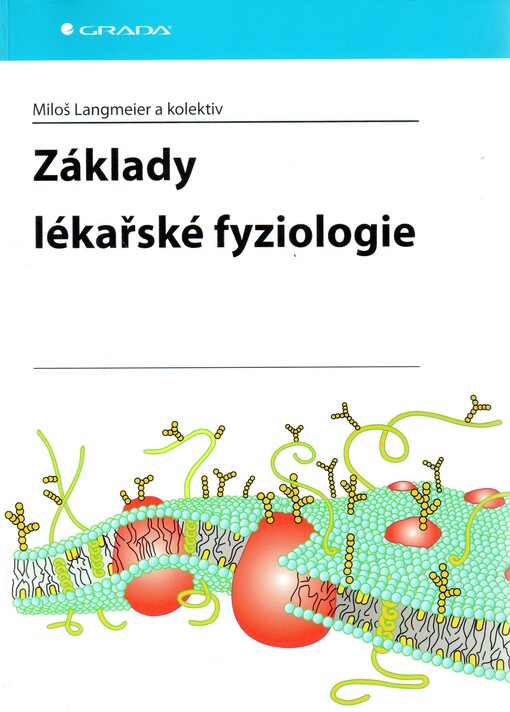 Základy lékařské fyziologie