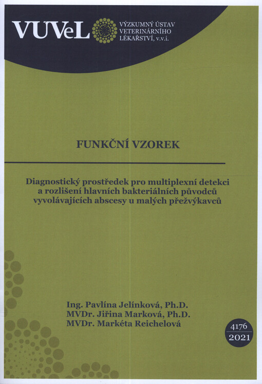 Diagnostický prostředek pro multiplexní detekci a rozlišení hlavních bakteriálních původců vyvolávajících abscesy u malých přežvýkavců