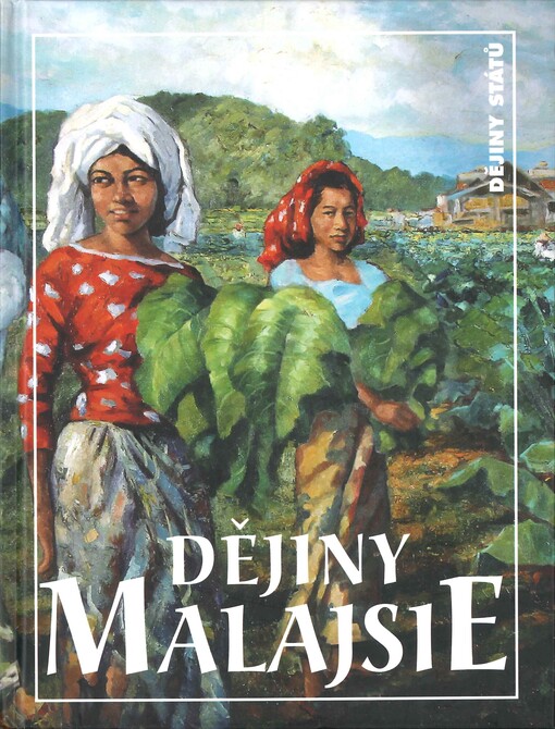 Dějiny Malajsie, Singapuru a Bruneje