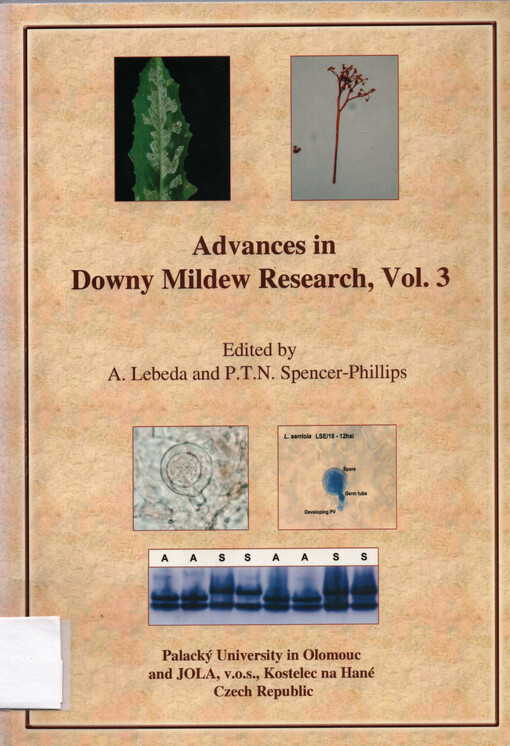 Advances in downy mildew research. Vol. 3, Proceedings of The 2nd International Downy Mildews Symposium, July 2-6, 2007, Olomouc, Czech Republic